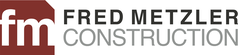 Fred Metzler Construction